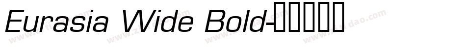 Eurasia Wide Bold字体转换